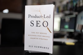 Foto vom Buch Product-Led SEO: The Why Behind Building Your Organic Growth Strategy von Eli Schwartz