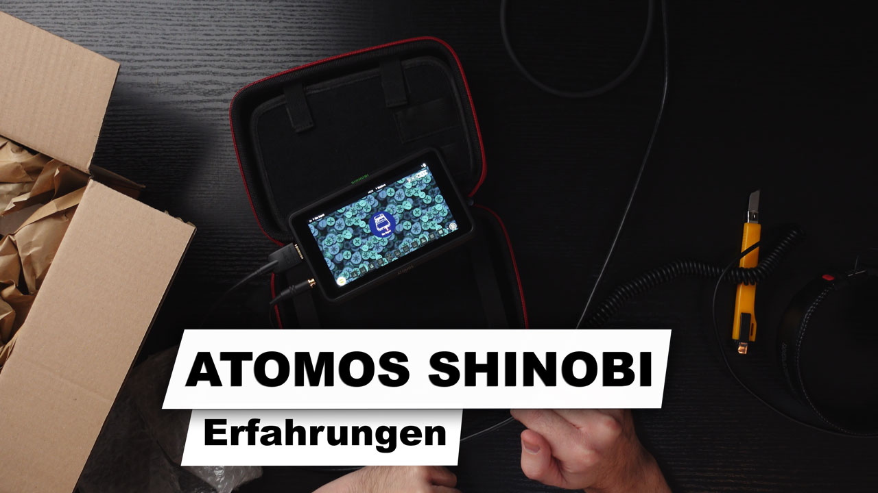 Atomos Shinobi Erfahrungen