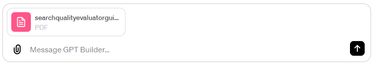 GPT Builder Attachment: searchqualityevaluatorguidelines.pdf