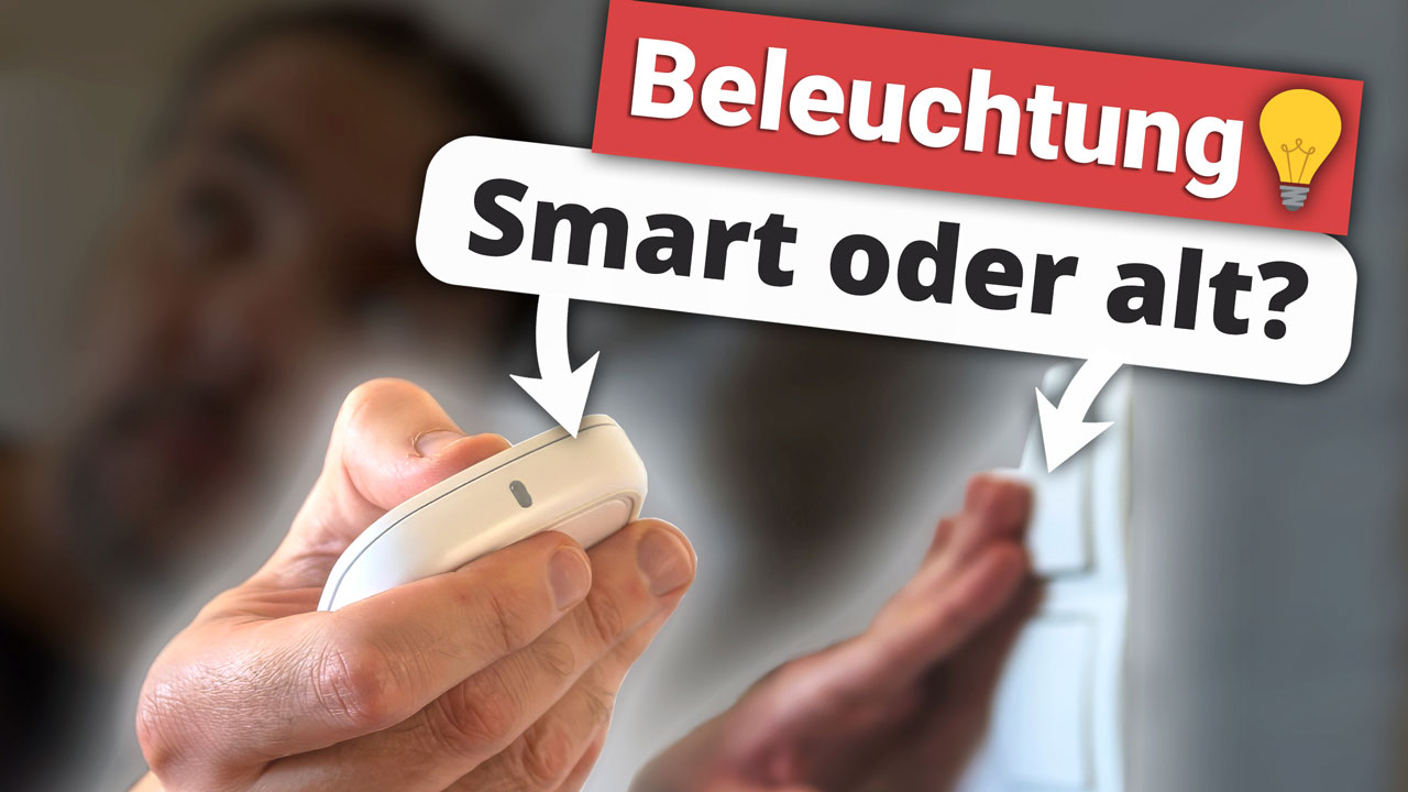 Smarte Beleuchtung sinnvoll? Wer braucht sowas?